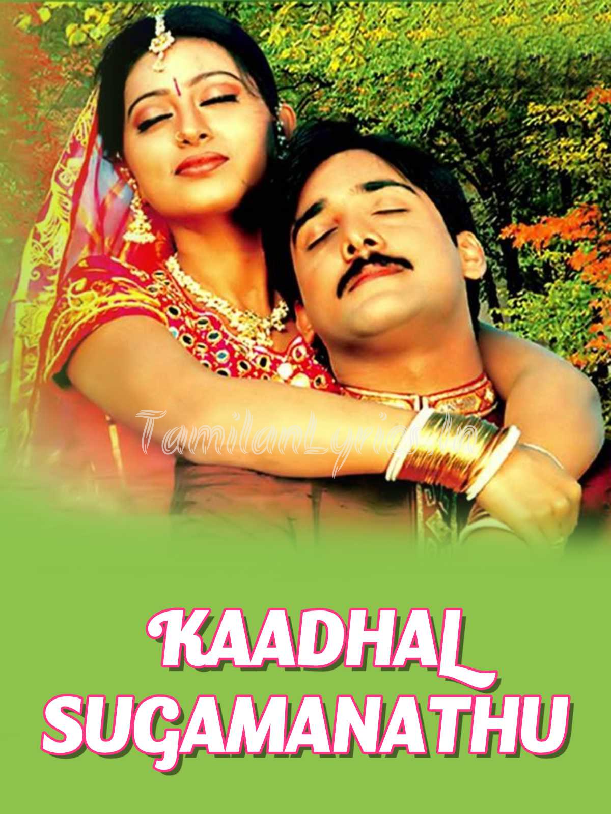 Kadhal Sugamanathu